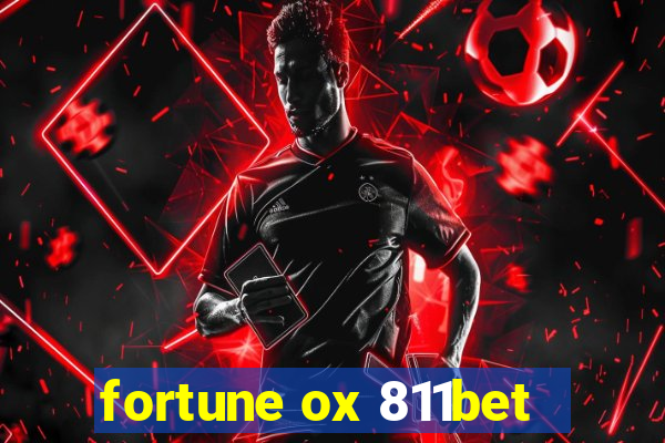 fortune ox 811bet